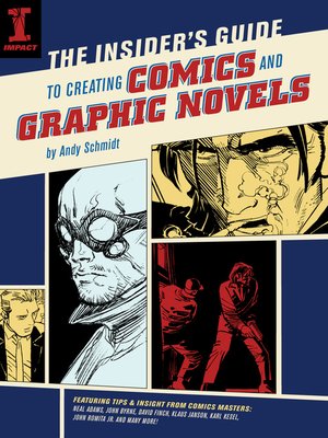 cover image of The Insider's Guide to Creating Comics and Graphic Novels